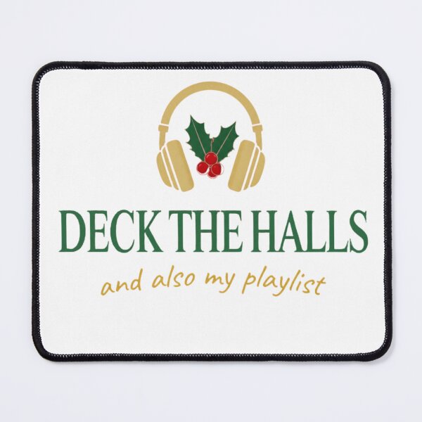 Item preview, Deck the Halls and Also My Playlist designed and sold by The Vault Shop.