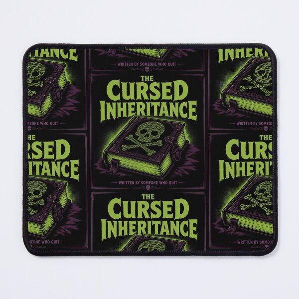 Item preview, The Cursed Inheritance Written By Someone Who Quit - Funny Shirt designed and sold by Geek Tracy Shop.