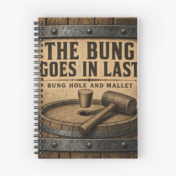 Item preview, The Bung Goes In Last Wooden Bung Mallet Barrel Cooper Humor designed and sold by BoosterShop.