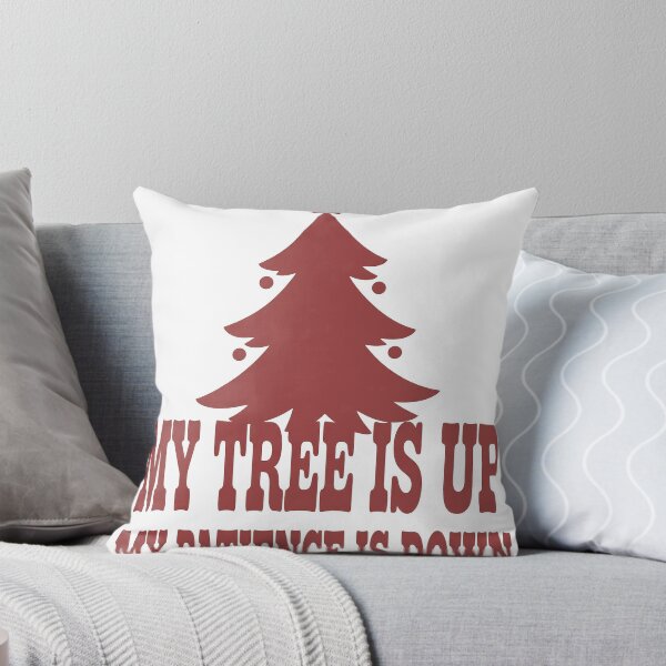 Item preview, My Tree Is Up My Patience Is Down Funny Christmas Shirt designed and sold by KERK Art and Design.