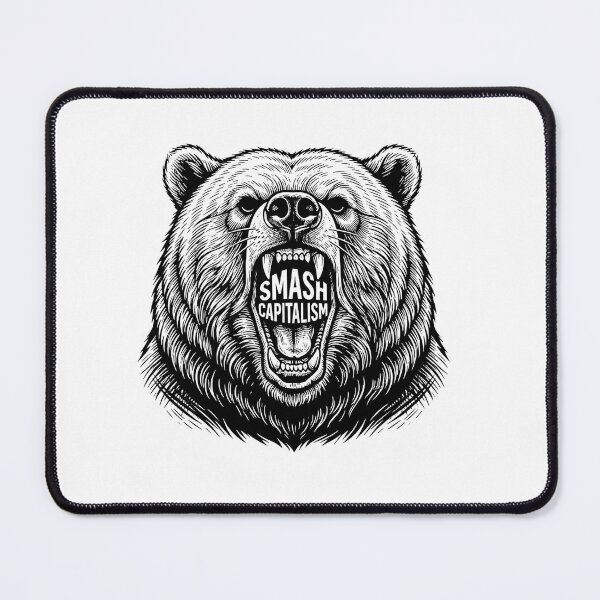 Item preview, Smash Capitalism Angry Grizzly Bear Face    designed and sold by Owcomm.