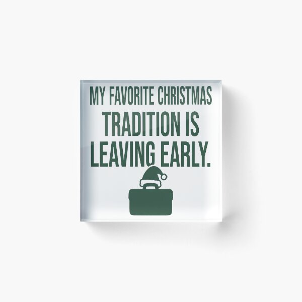 Artikelvorschau, My Favorite Christmas Tradition Is Leaving Early Funny Shirt entworfen und verkauft von KERK Art and Design.