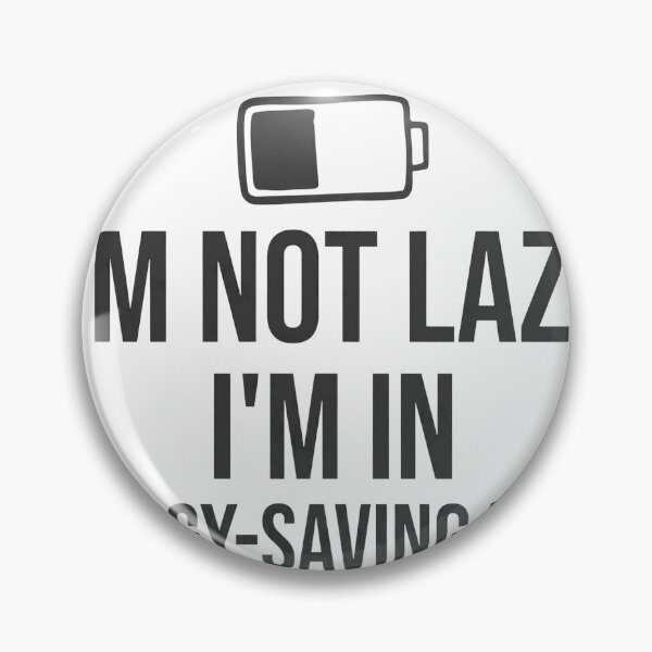 Item preview, I'm Not Lazy I'm In Energy-Saving Mode Funny Shirt designed and sold by KERK Art and Design.