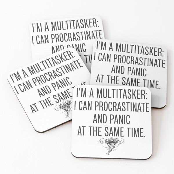 Item preview, I'm A Multitasker I Can Procrastinate And Panic Funny Shirt designed and sold by KERK Art and Design.