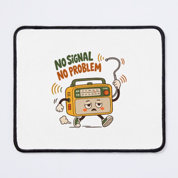 Item preview, no signal no probem designed and sold by meesara.