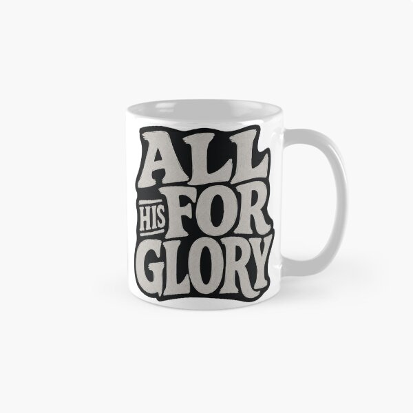 Item preview, All His for Glory – 1 Corinthians 10:31 Brush Lettering Christian Design designed and sold by Ever-and-Amen.