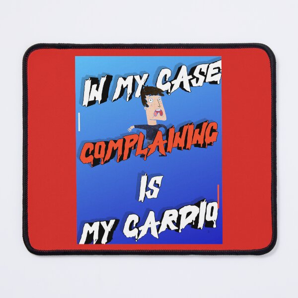 Item preview, COMPLAINING IS THE NEW CARDIO designed and sold by docksTees.