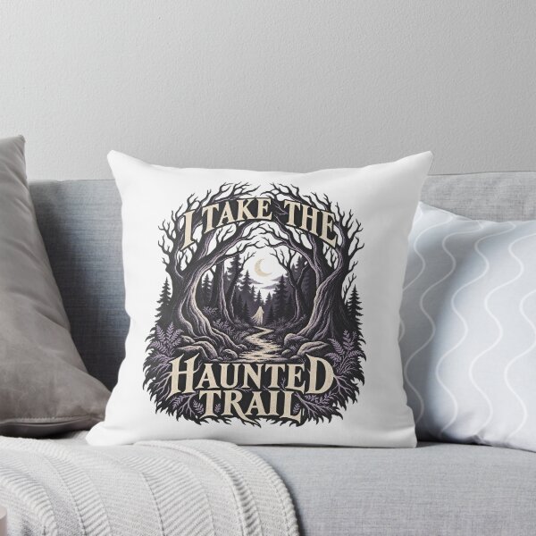 Item preview, I Take The Haunted Trail Halloween Hiking designed and sold by epic-phrases.