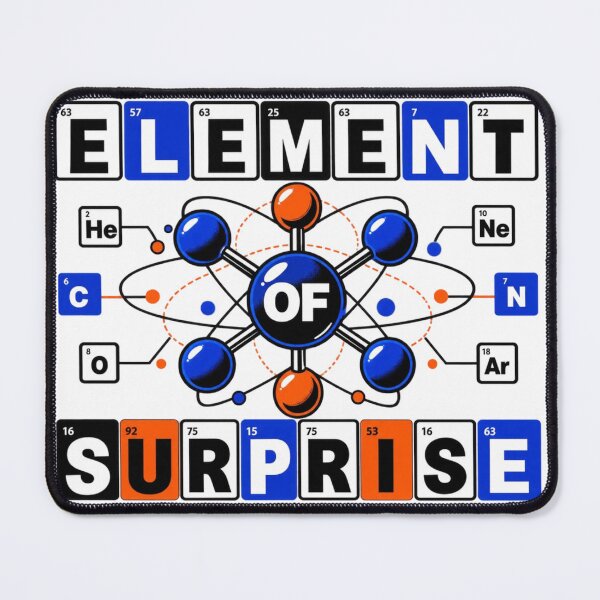 Item preview, Element of Surprise – Periodic Table Chemistry Pun – Science Nerd & Teacher Art Tee designed and sold by bobscraze.