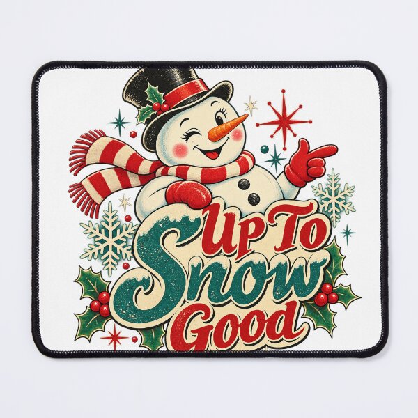 Item preview, Vintage Up to Snow Good Snowman designed and sold by Lori Winslow Designs.
