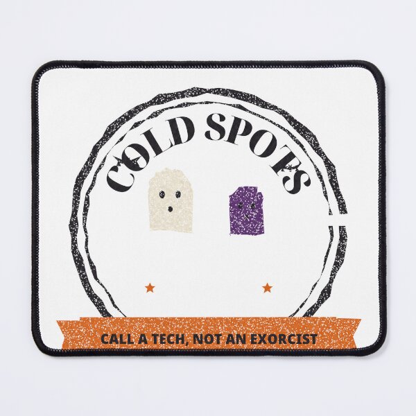 Item preview, Cold Spots Call a Tech Not an Exorcist Halloween designed and sold by thestevebro.