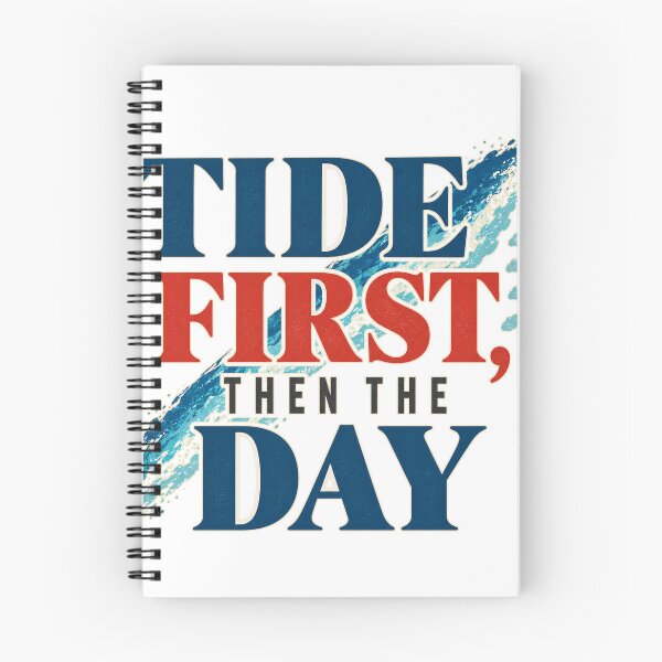 Item preview, Tide First Then The Day designed and sold by aihrgdesign.