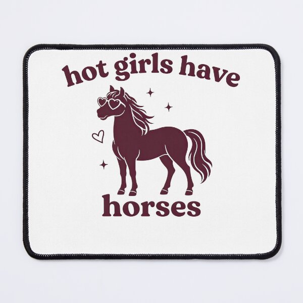 Item preview, Hot Girls Have Horses Funny Equestrian designed and sold by justinhmorton.