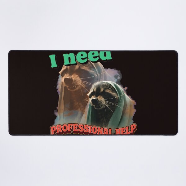 Item preview, I need PROFESSIONAL HELP? Raccoon  designed and sold by EL-FASSY.