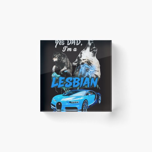 Item preview, Yes Dad, I'm a LESBIAN Wolf Car Lightning Pride designed and sold by WAHBI-HBO.
