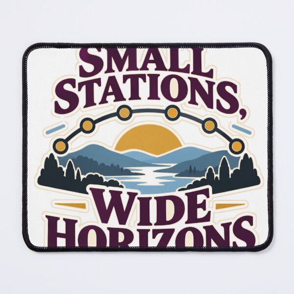 Item preview, Small Stations Wide Horizons designed and sold by aihrgdesign.
