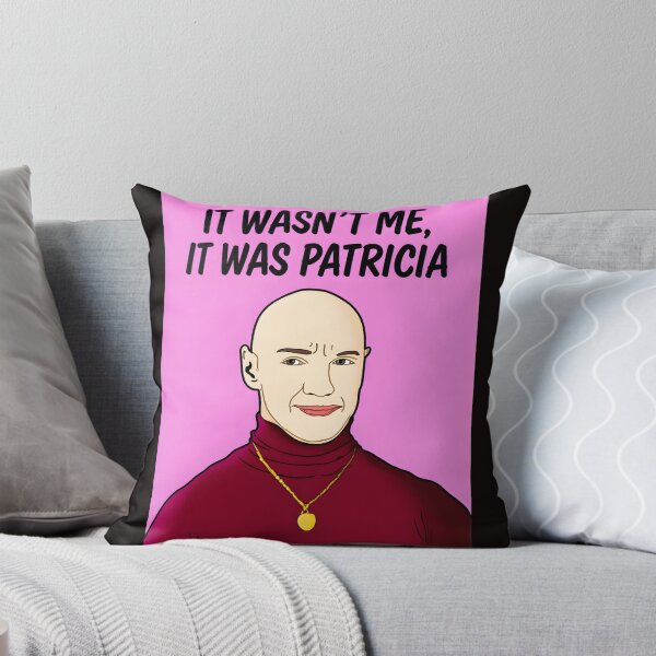 Item preview, It Wasn't Me, It Was Patricia designed and sold by WAHBI-HBO.