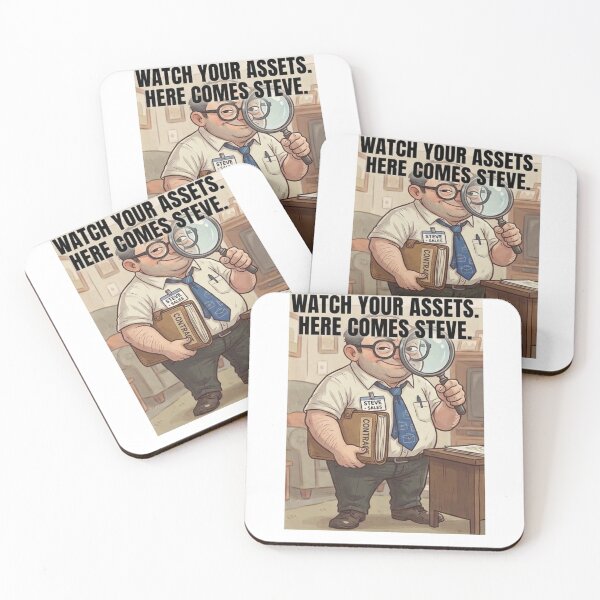 Item preview, Watch Your Assets Here Comes Steve Funny Sales designed and sold by Rockylinn.