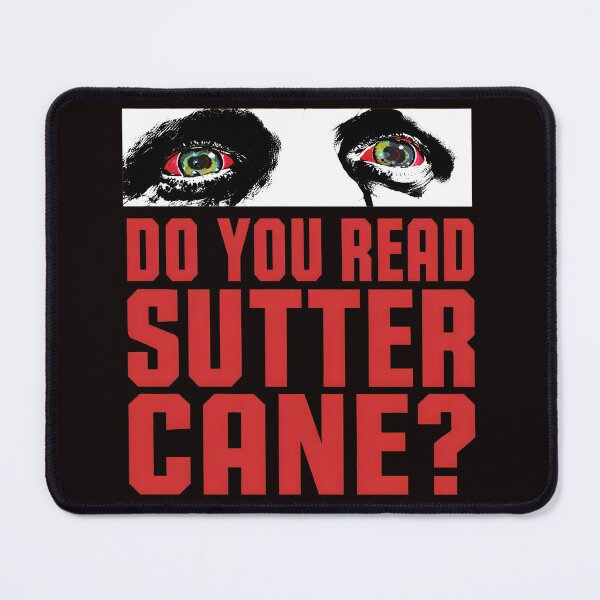 Item preview, Do You Read Sutter Cane Eyes designed and sold by Rockx5.