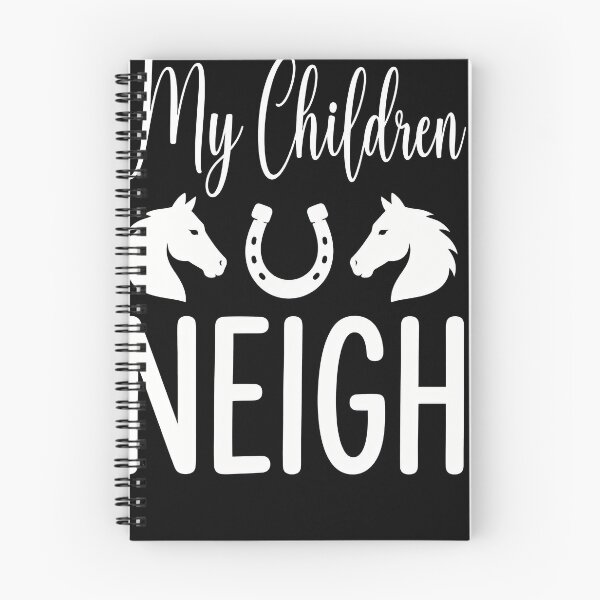 Item preview, My Children Neigh Funny Horse Mom Equestrian designed and sold by justinhmorton.