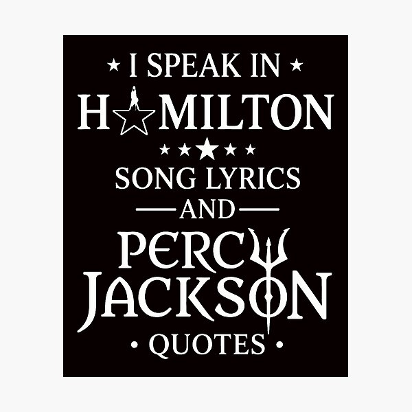 Item preview, Hamilton Song Lyrics Percy Jackson  designed and sold by LookaaL.