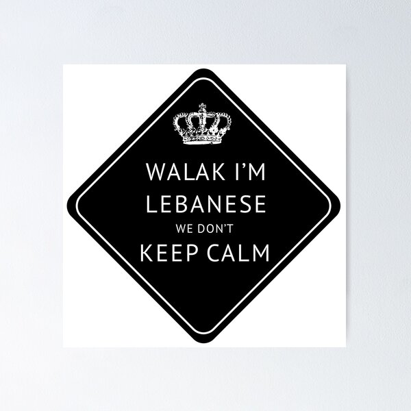 Item preview, I'm Lebanese we don't keep Calm designed and sold by aussieforgood.