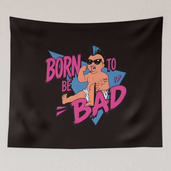 Item preview, Born To Be Bad Mohawk Baby Retro designed and sold by Scratch-Rainbow.