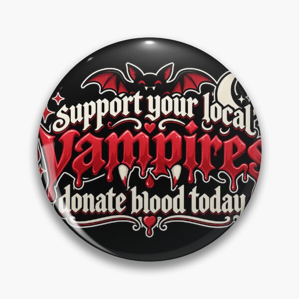 Item preview, Support your local vampires designed and sold by GyspySoulStudio.