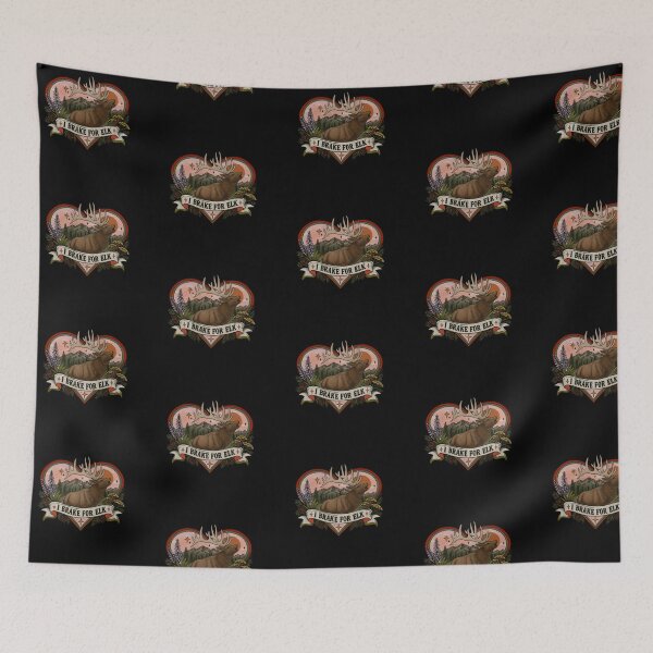 Item preview, I BRAKE FOR ELK designed and sold by RominEmpire.