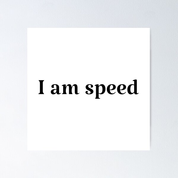 Item preview, I am speed designed and sold by Karisdesignss.