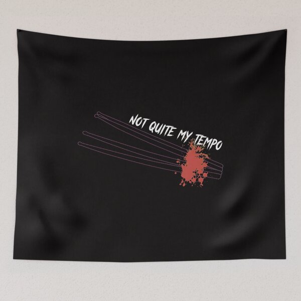 Item preview, Not Quite My Tempo Drummer Music  designed and sold by Thecreepofc.