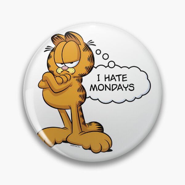 Item preview, Garfield I Hate Mondays designed and sold by NotJustCats.