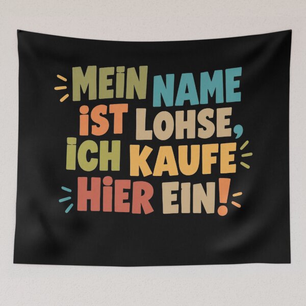 Item preview, Mein Name Ist Lohse designed and sold by LinaOdonnell.