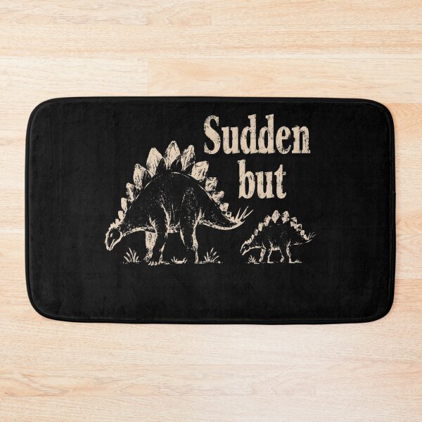 Item preview, Sudden But Inevitable designed and sold by AdityaGoodman.
