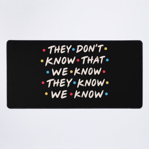 Item preview, They Don't Know Know designed and sold by Rositahicks.