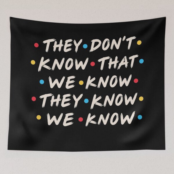Item preview, They Don't Know Know designed and sold by Rositahicks.