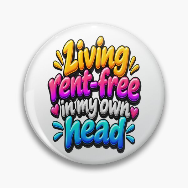 Item preview, Living Rent-Free in My Own Head Only 3D designed and sold by MR4me.
