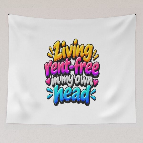 Item preview, Living Rent-Free in My Own Head Only 3D designed and sold by MR4me.