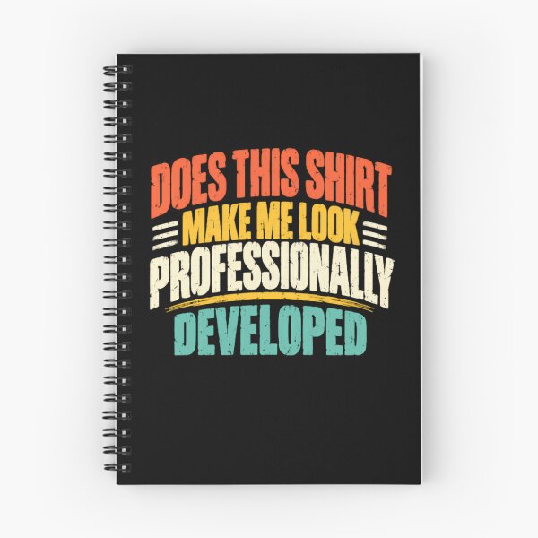 Item preview, Does This Make Me Look Professionally Developed Career Growth Humor designed and sold by HumansStuck12.