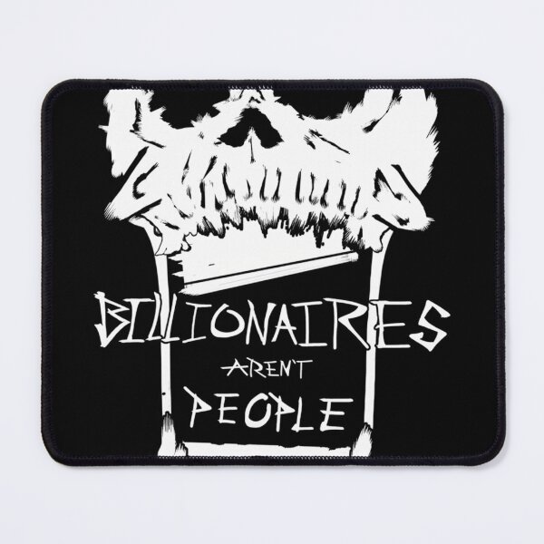 Item preview, Billionaires Aren'T People designed and sold by GEBE10.