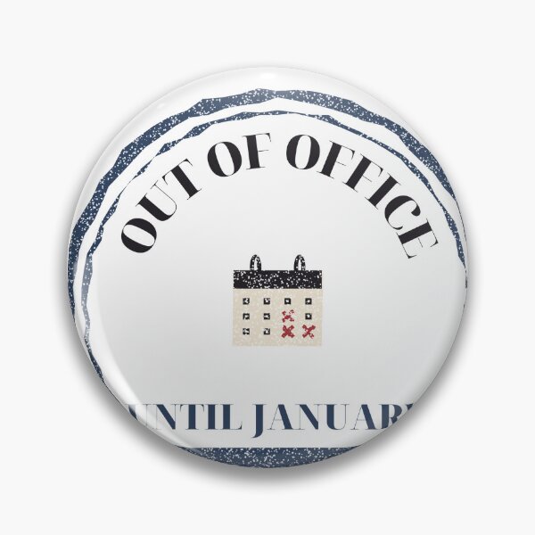 Item preview, Out of Office Until January Funny Holiday designed and sold by thestevebro.