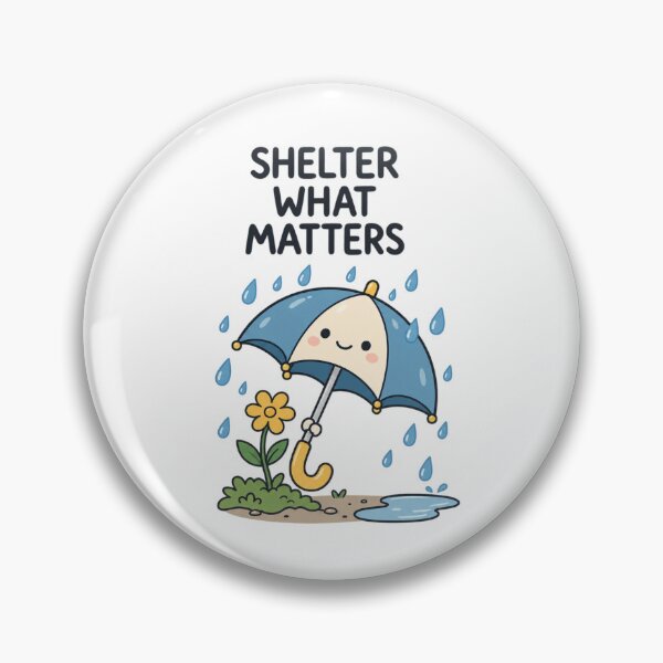 Item preview, Shelter What Matters | Cute Umbrella Rain Inspirational Illustration designed and sold by MrDev.
