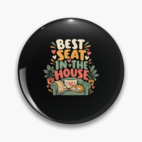 Item preview, Best Seat In The House Cozy Home Comfort Cat Lover designed and sold by HumansStuck12.