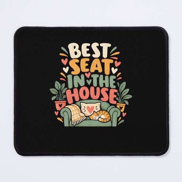 Item preview, Best Seat In The House Cozy Home Comfort Cat Lover designed and sold by HumansStuck12.