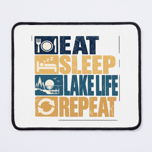 Item preview, Eat Sleep Lake Life Repeat Lake Lover Outdoor Vacation designed and sold by NeedForParks.