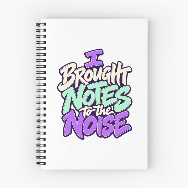 Item preview, I Brought Notes to the Noise Bold Lettering Art designed and sold by Bikivuno.