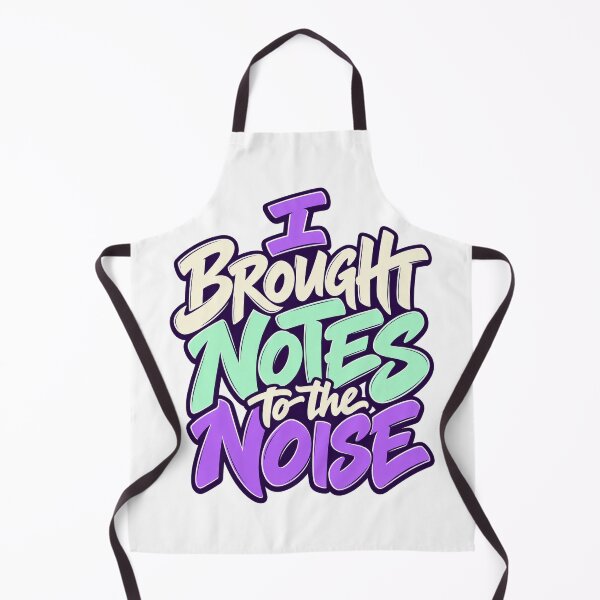 Item preview, I Brought Notes to the Noise Bold Lettering Art designed and sold by Bikivuno.