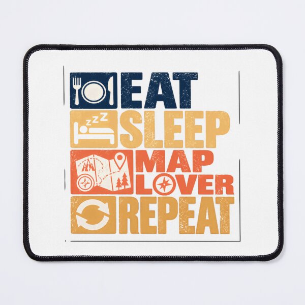 Item preview, Eat Sleep Map Lover Repeat Cartographer Geographer Explorer Travel designed and sold by NeedForParks.