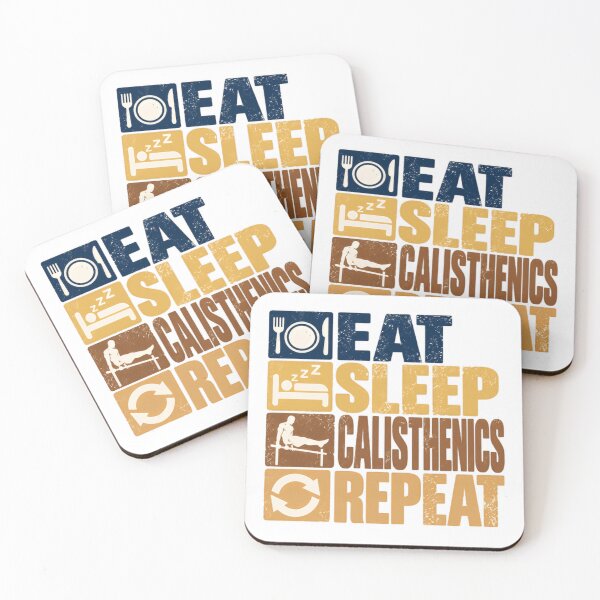 Item preview, Eat Sleep Calisthenics Repeat Bodyweight Training Fitness Enthusiast designed and sold by NeedForParks.