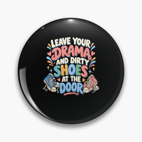 Item preview, Leave Your Drama And Dirty Shoes At The Door Home Rules Housewarming Homeowner designed and sold by HumansStuck12.